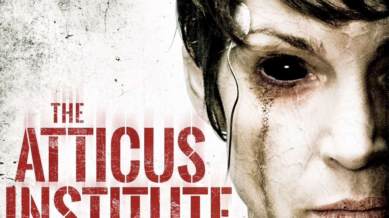 Watch The Atticus Institute Online Full Movie — PopcornMovies